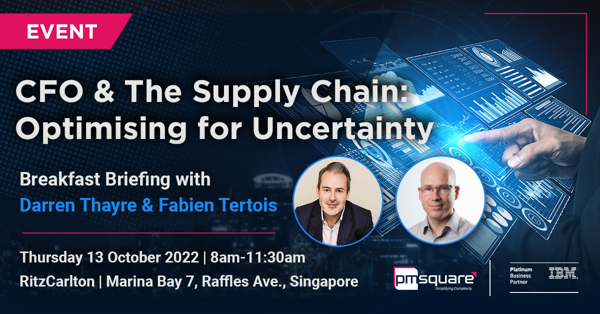 CFO & The Supply Chain: Optimising for Uncertainty